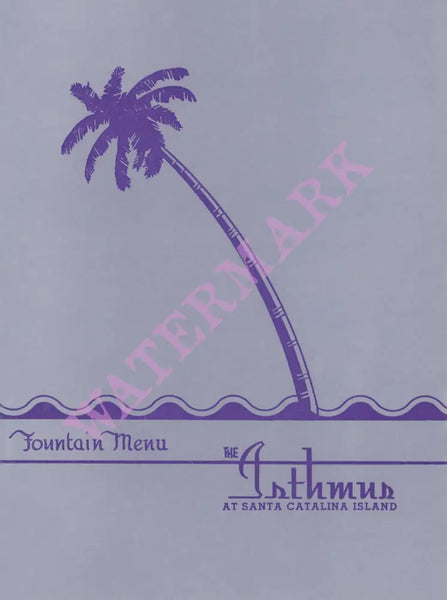 The Isthmus Fountain Menu at Santa Catalina Island 1940s Posters Prints & Visual Artwork