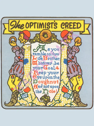 The Optimist's Creed Print (Mayflower Donuts Original Verse) 1939