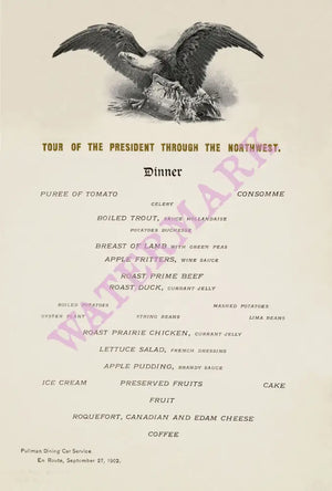 Buttolph British Library Menu Collection Tour of President Theodore Roosevelt Through The Northwest Dinner Menu