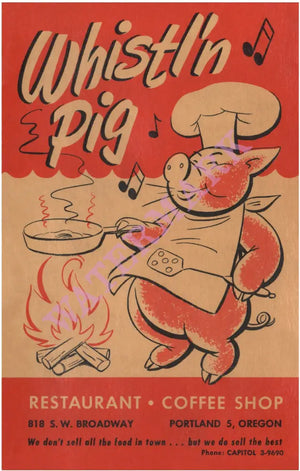 Whistl'n Pig, Portland Oregon 1950s Menu Art