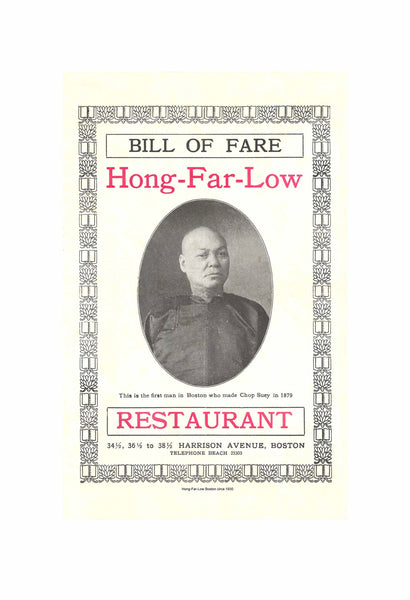Hong Far Low Boston 1930 The Man Who made Chop Suey in 1879 Harley Spiller Collection Cool Culinaria 