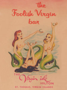 Foolish Virgin Bar, Virgin Isle Hotel, St Thomas 1960s Menu Art