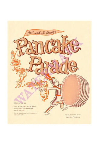 Bud & Jo Sheely's Pancake Parade, Rancho Cordova, CA 1960s
