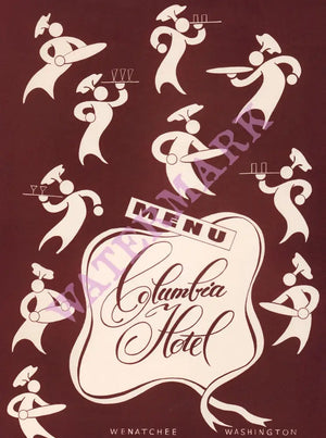 Columbia Hotel, Wenatchee 1954 Menu Design