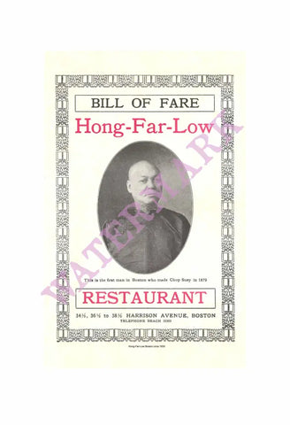 Hong Far Low Boston 1930 The Man Who made Chop Suey in 1879 Harley Spiller Collection Cool Culinaria 