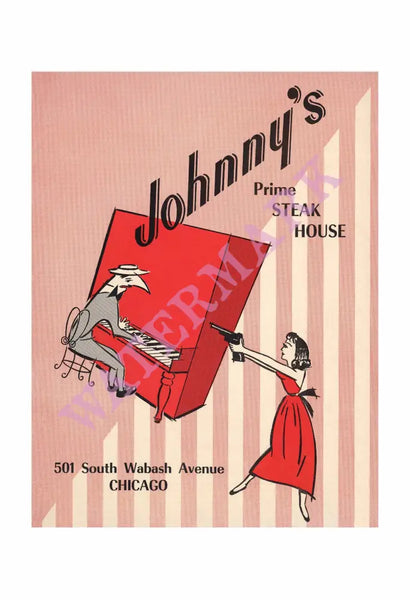 "Shoot the Piano Player" - Johnny's Prime Steak House, Chicago 1960