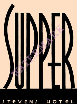 "Supper", Stevens Hotel Chicago 1930s Menu Design