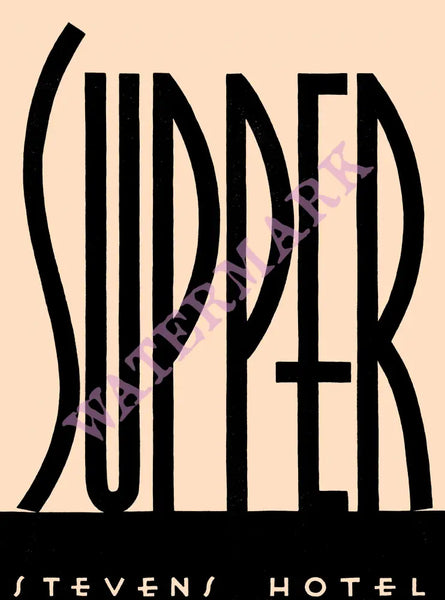 "Supper", Stevens Hotel Chicago 1930s Menu Design
