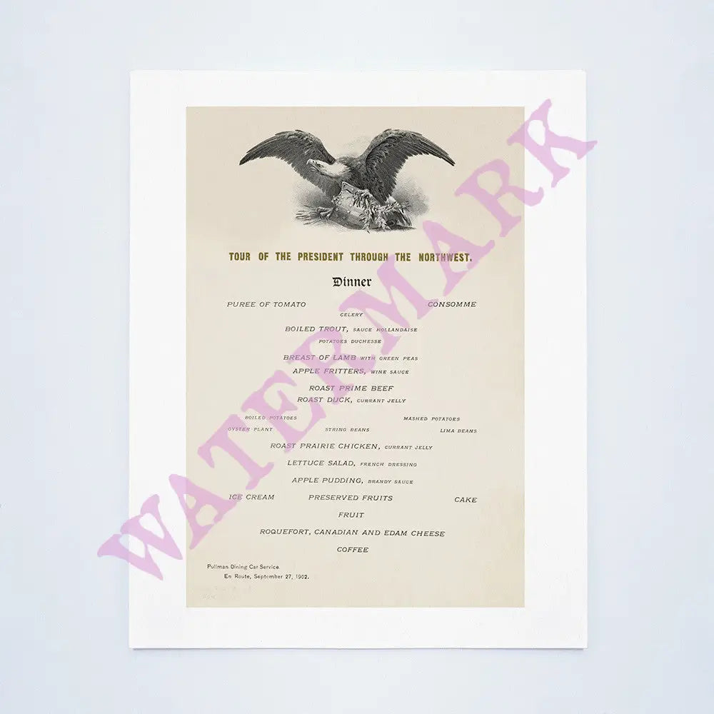 Tour Of President Theodore Roosevelt Through The Northwest 1902 - Dinner Menu