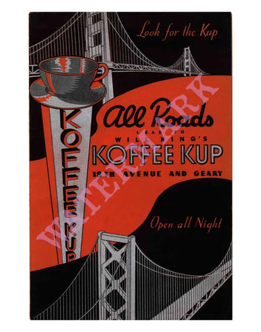 Will King's Koffee Kup, San Francisco 1930s