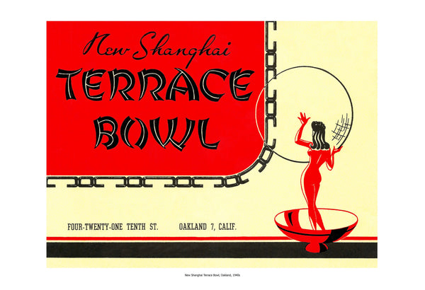 Harley Spiller Chinese Menu Collection New Shanghai Terrace Bowl Oakland CA 1940s Cool Culinaria