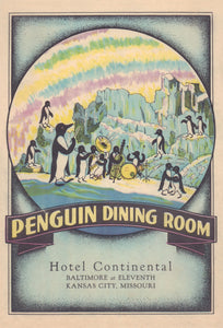 Penguin Dining Room, Hotel Continental Kansas City, MO 1940s Menu ArtPenguin Dining Room, Hotel Continental Kansas City, MO 1940s | Vintage Menu Art - cover