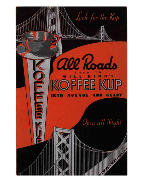 Will King's Koffee Kup, San Francisco 1930s